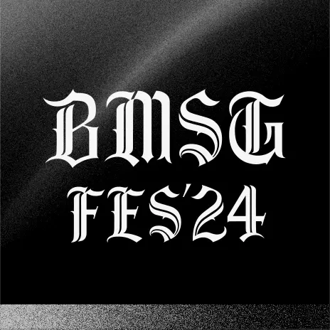BMSG FES'24
