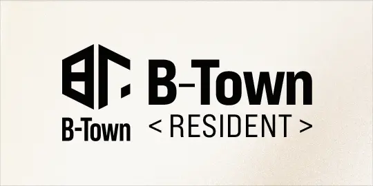 B-Town＜Resident＞
