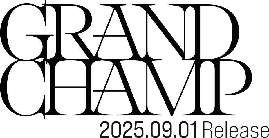 GRAND CHAMP 2025.09.01 Release